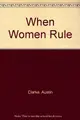 Cover image for When Women Rule