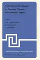 Cover image for Computational Techniques in Quantum Chemistry and Molecular Physics