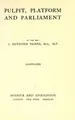 Cover image for Pulpit, platform and parliament