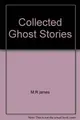Cover image for Collected Ghost Stories