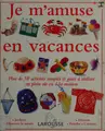 Cover image for Je m'amuse en vacances