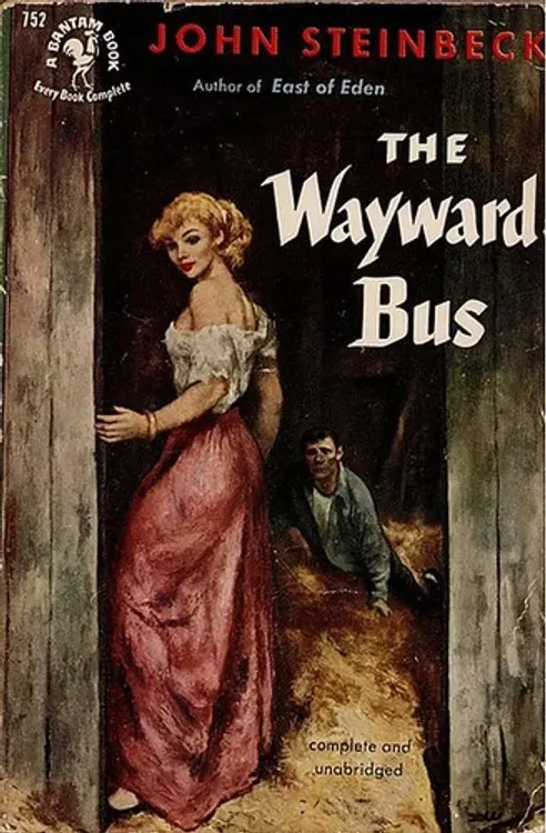 The Wayward Bus: Bantam #752; Author of ''East of Eden'' cover
