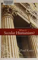 Cover image for What is secular humanism?