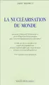 Cover image for La Nucléarisation du monde