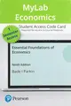 Cover image for MyLab Economics with Pearson eText -- Access Card -- for Essential Foundations of Economics