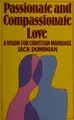 Cover image for Passionate and Compassionate Love