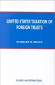 Cover image for United States Taxation of Foreign Trusts