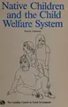Cover image for Native children and the child welfare system