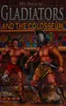 Cover image for The story of Roman gladiators and the Colosseum