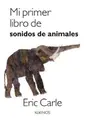 Cover image for Mi primer libro de sonidos de animales