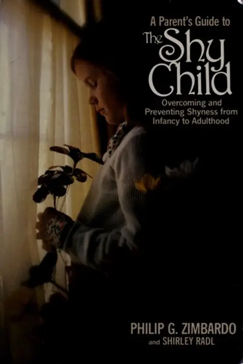 The shy child: a parent's guide to preventing and overcoming shyness from infancy to adulthood cover