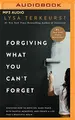 Cover image for Forgiving What You Can't Forget