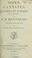 Cover image for Odes, cantates, épîtres et poésies diverses de J. B. Rousseau ...