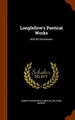 Cover image for Longfellow's Poetical Works