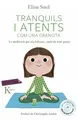 Cover image for Tranquils i atents com una granota