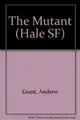 Cover image for The mutant