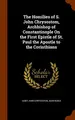 Cover image for The Homilies of S. John Chrysostom, Archbishop of Constantinople On the First Epistle of St. Paul the Apostle to the Corinthians