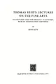 Cover image for Thomas Reid's Lectures on the fine arts.