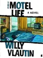 Cover image for The Motel Life