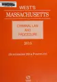 Cover image for West's Massachusetts criminal law and procedure, 2015