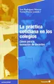 Cover image for La práctica cotidiana en los colegios