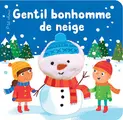 Cover image for Gentil bonhomme de neige