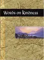 Cover image for Words on Kindness (Words for Life)
