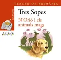 Cover image for Blíster "N'Orio i els animals mags" 3º Primaria
