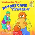 Cover image for The Berenstain bears' report card trouble