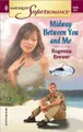 Cover image for Midway Between You and Me