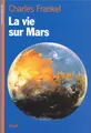 Cover image for La vie sur Mars