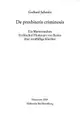 Cover image for Monumenta Germaniae Historica. Studien und Texte, vol. 34: De presberitis criminosis
