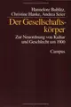 Cover image for Der Gesellschaftskörper. Zur Neuordnung von Kultur und Geschlecht um 1900.