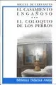 Cover image for El Casamiento Enganoso Y El Coloquio De Los Perros