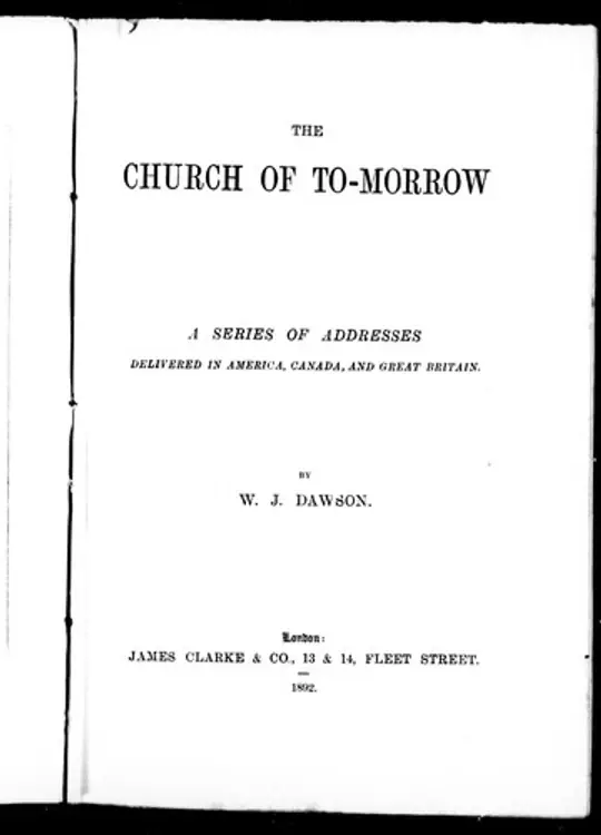 The church of to-morrow: a series of addresses delivered in America, Canada, and Great Britain cover