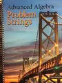 Cover image for Advanced Algebra Problem Strings (Coil Bound)