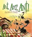 Cover image for Ant, Ant, Ant! An Insect Chant
