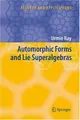 Cover image for Automorphic Forms and Lie Superalgebras (Algebra and Applications)