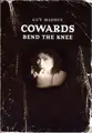 Cover image for Cowards Bend the Knee