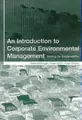 Cover image for An Introduction to Corporate Environmental Management
