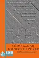 Cover image for Cómo ganar torneos de póker de mano en mano. Volumen III.