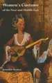 Cover image for Women's Costume of the Near and Middle East