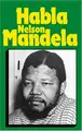 Cover image for Habla Nelson Mandela