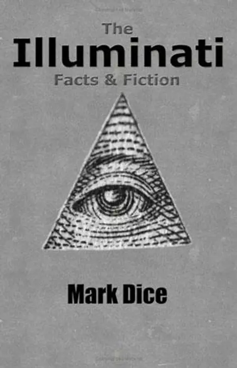 The Illuminati: Facts & Fiction cover