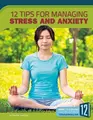 Cover image for 12 Tips for Managing Stress and Anxiety