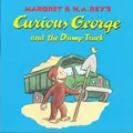 Cover image for Curious George and the Dumptruck
