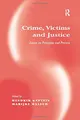 Cover image for Crime, Victims and Justice