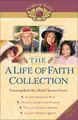 Cover image for A Life of Faith Collection (Life of Faith®, A)