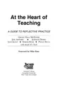 Cover image for At the Heart of Teaching