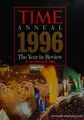 Cover image for Time Annual 1996: The Year in Review